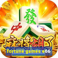 fortune games e66